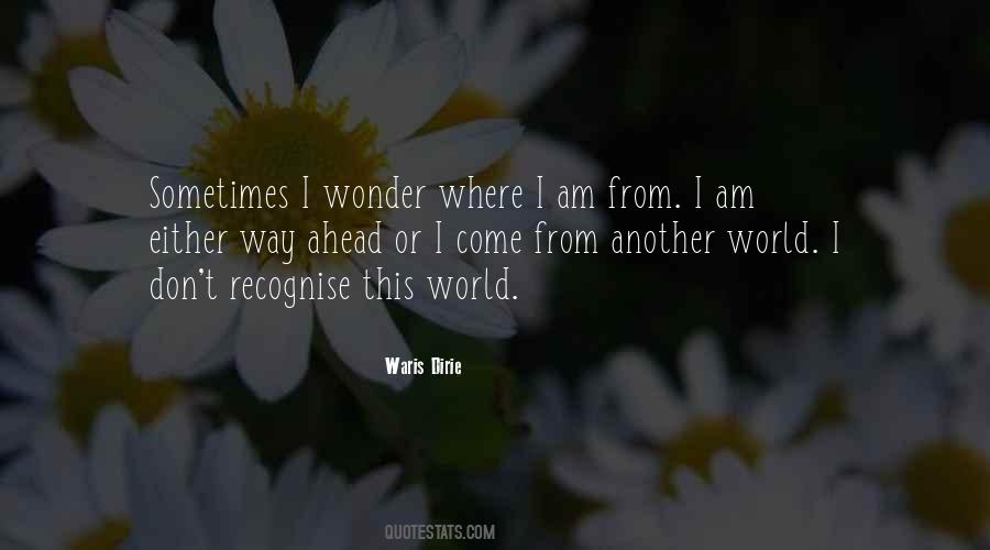 Where I Am From Quotes #970088