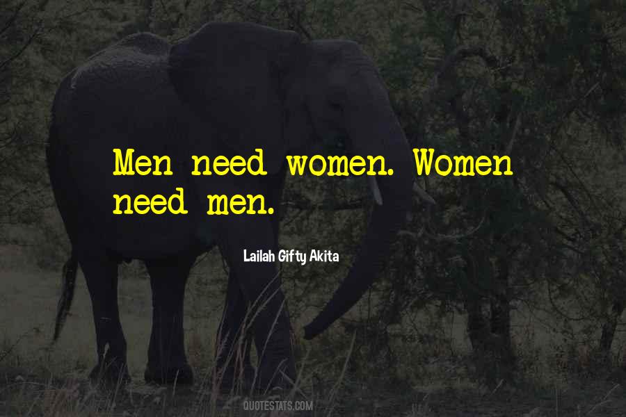 Men Need Women Quotes #1737412