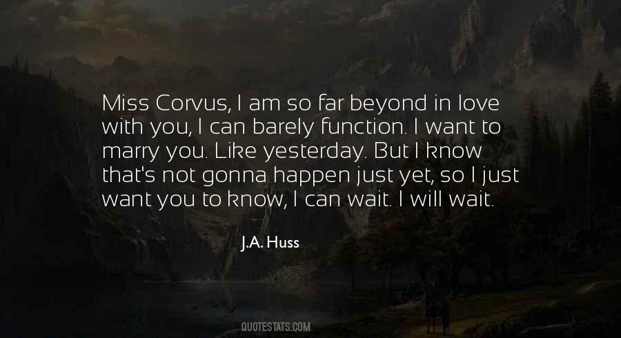 I M Gonna Miss You Quotes #1137960