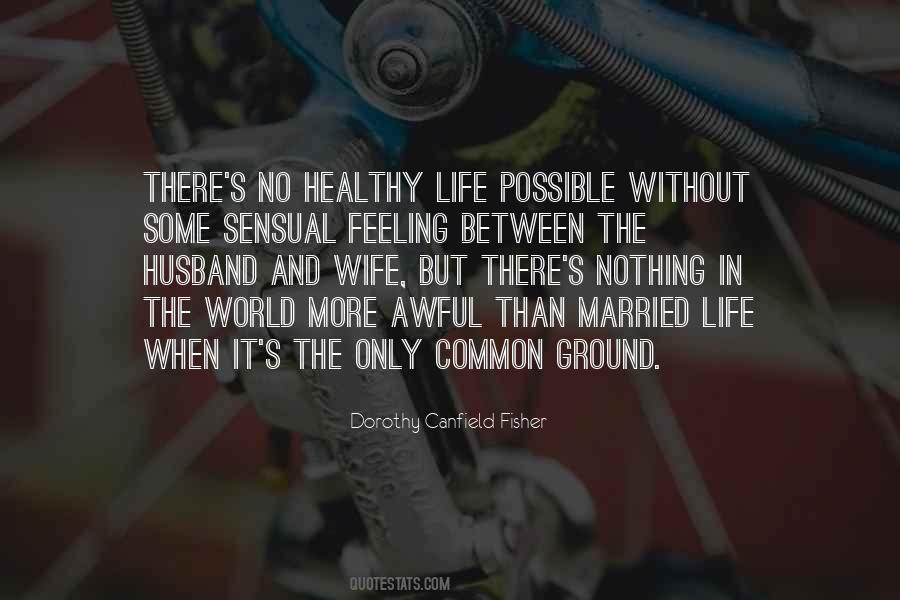 I Have The Best Husband In The World Quotes #1702417