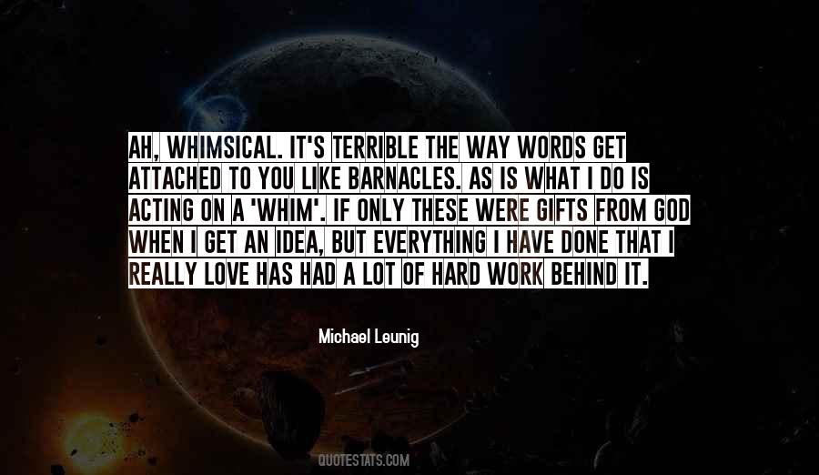 If You Love What You Do Quotes #1481065