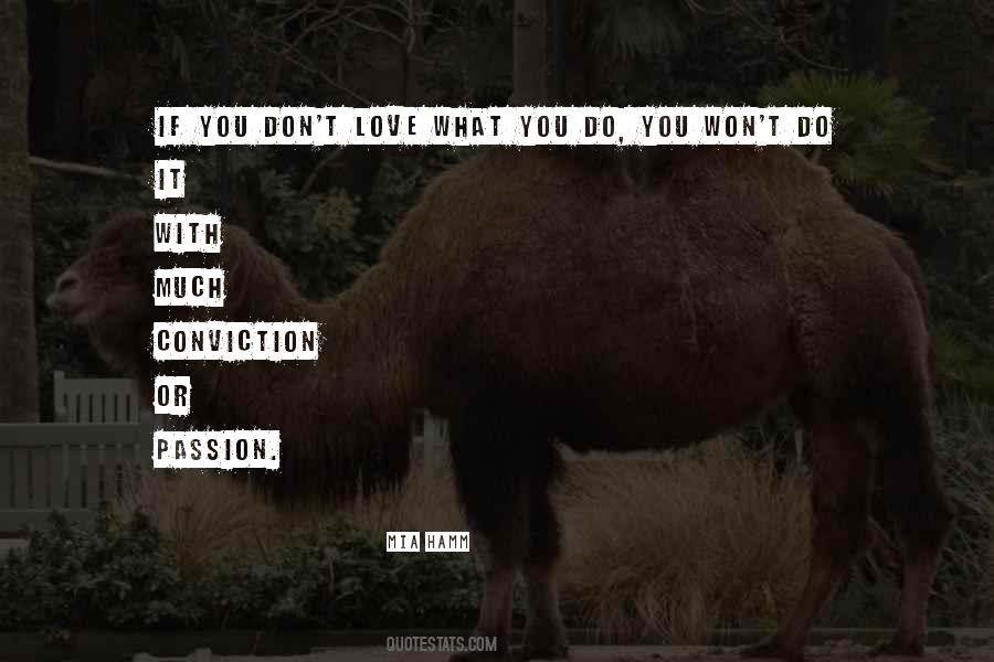 If You Love What You Do Quotes #862739