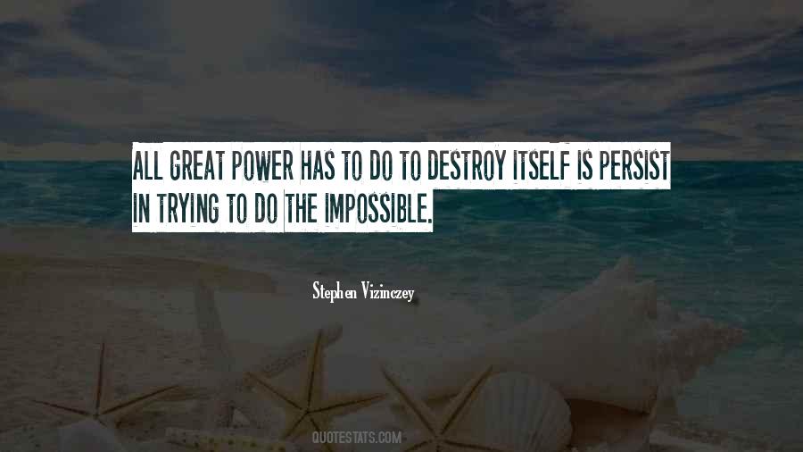 To Do The Impossible Quotes #1186890