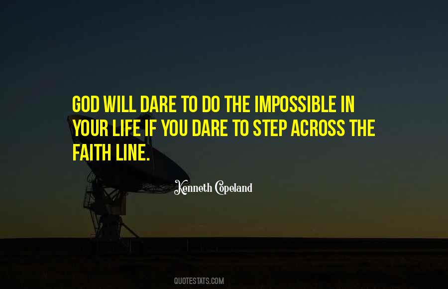 To Do The Impossible Quotes #1539359