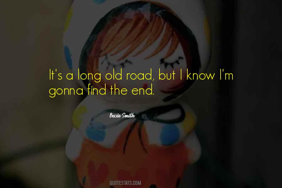 Quotes About The Long Road #420822