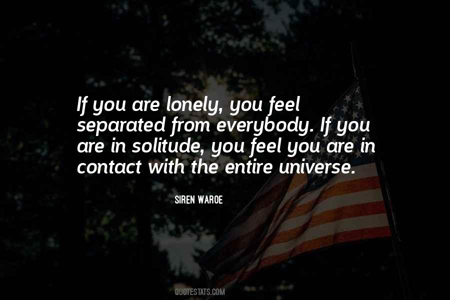 If You Feel Lonely Quotes #1763255