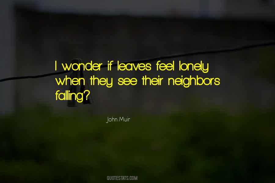 If You Feel Lonely Quotes #64648