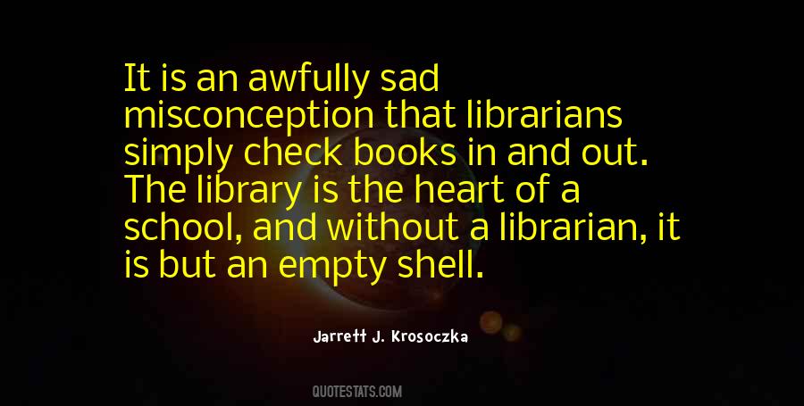 Quotes About An Empty Heart #1677153