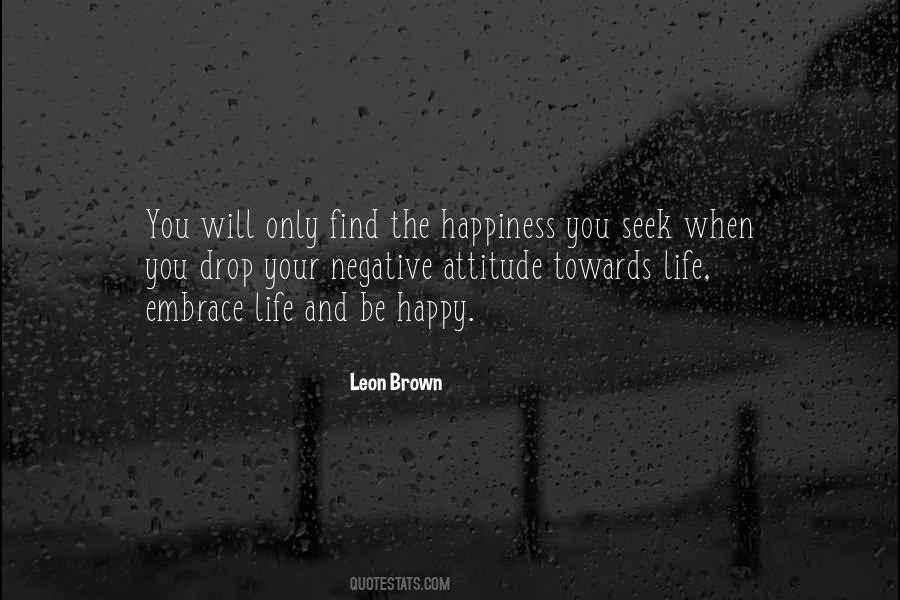 Embrace Happiness Quotes #545374