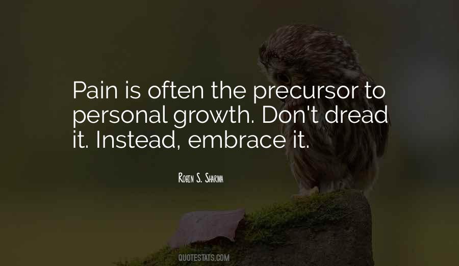 Embrace Pain Quotes #1559570