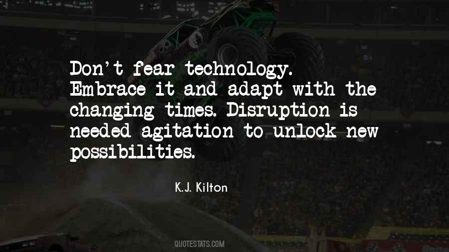 Embrace Technology Quotes #1126172