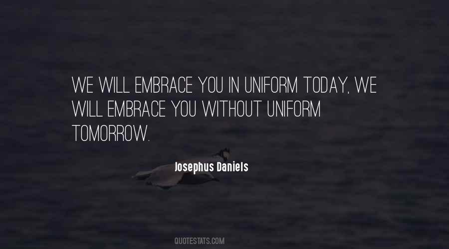 Embrace Today Quotes #1535299