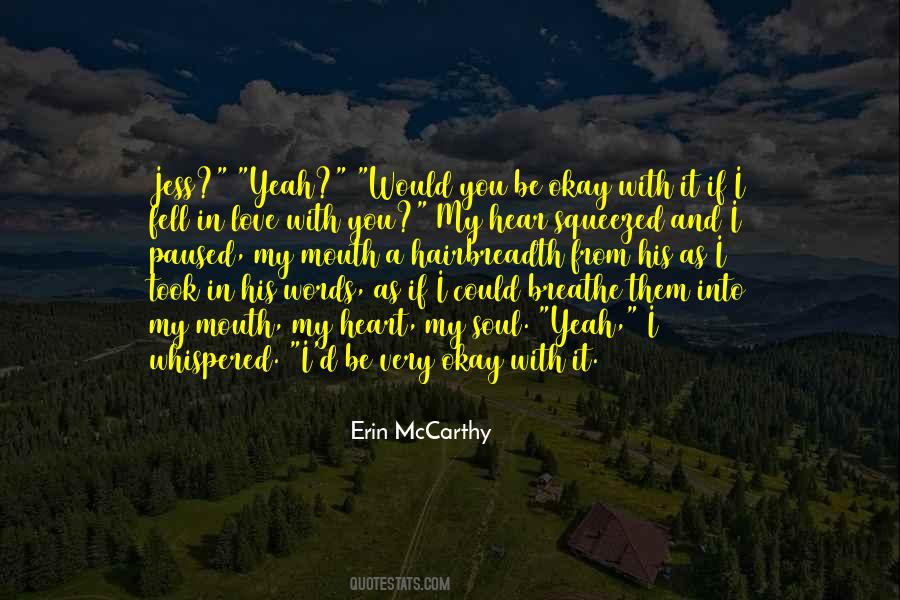 I Fell In Love With Words Quotes #1251499