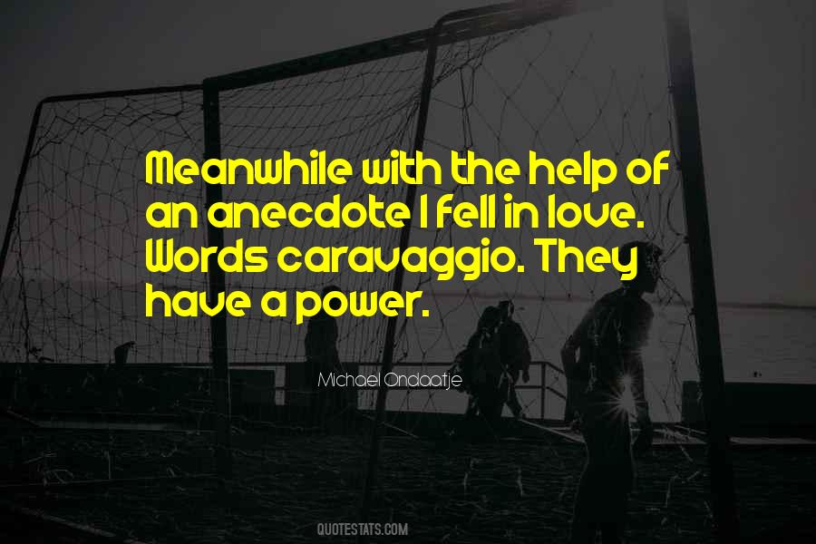 I Fell In Love With Words Quotes #231239