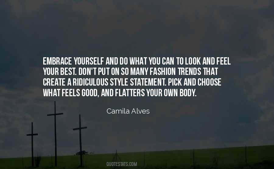 Embrace Your Body Quotes #1380150