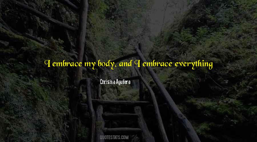 Embrace Your Body Quotes #1680971