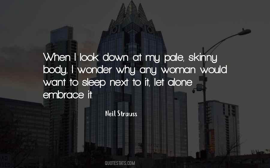 Embrace Your Body Quotes #1807250