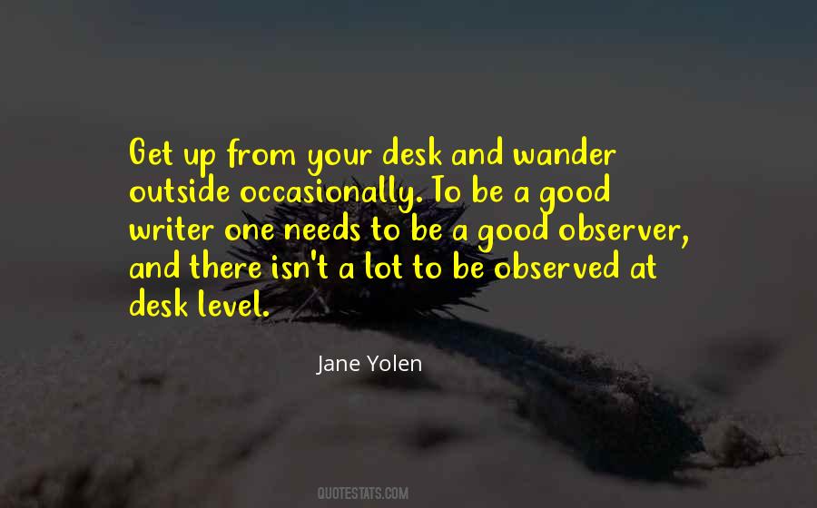 I Am A Good Observer Quotes #717656