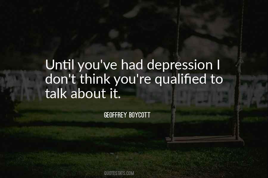 Talk About Depression Quotes #93805