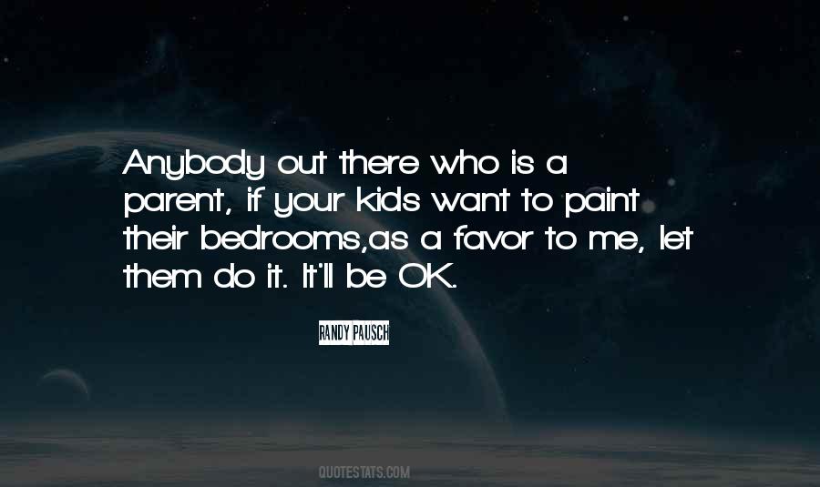 Is There Anybody Out There Quotes #930674