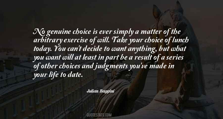 Life Is A Series Of Choices Quotes #536269