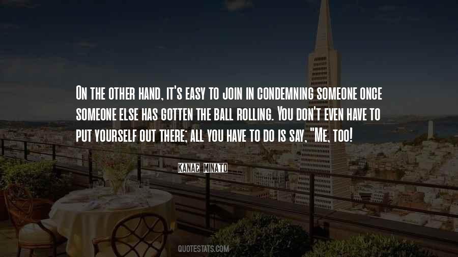 Easy On Yourself Quotes #1616267