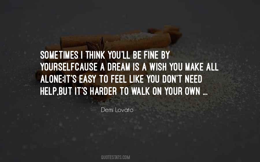 Easy On Yourself Quotes #1685229