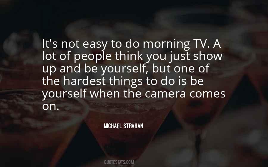 Easy On Yourself Quotes #300125