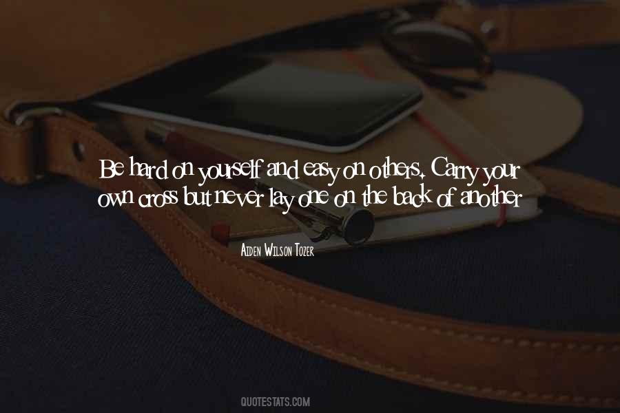 Easy On Yourself Quotes #792067