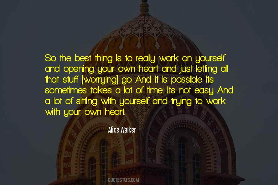 Easy On Yourself Quotes #813612