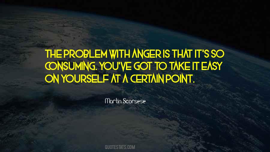 Easy On Yourself Quotes #920366