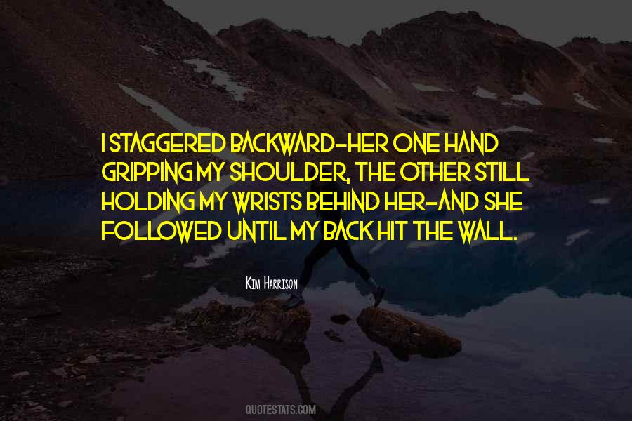 Holding Up The Wall Quotes #1212143
