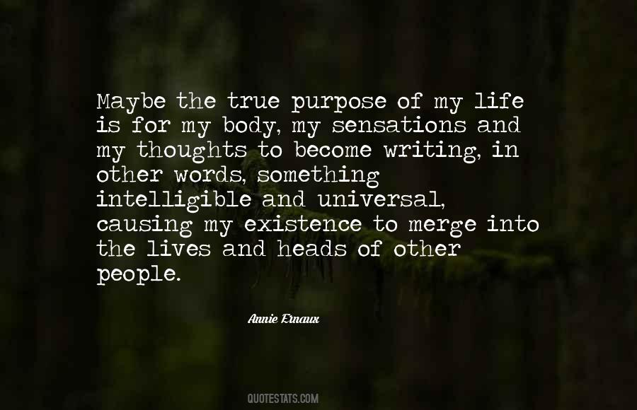 Purpose Of My Life Quotes #259756