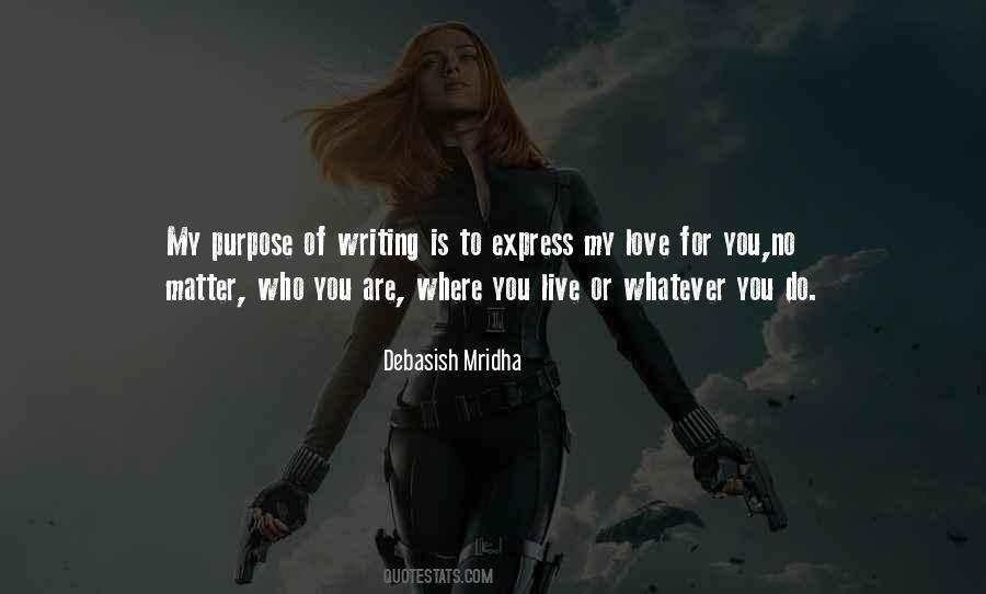 Purpose Of My Life Quotes #752702