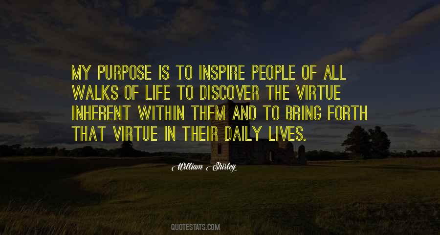 Purpose Of My Life Quotes #983189