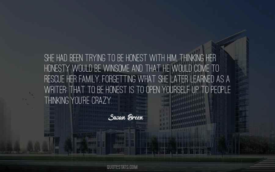 Be Honest To Yourself Quotes #1249092