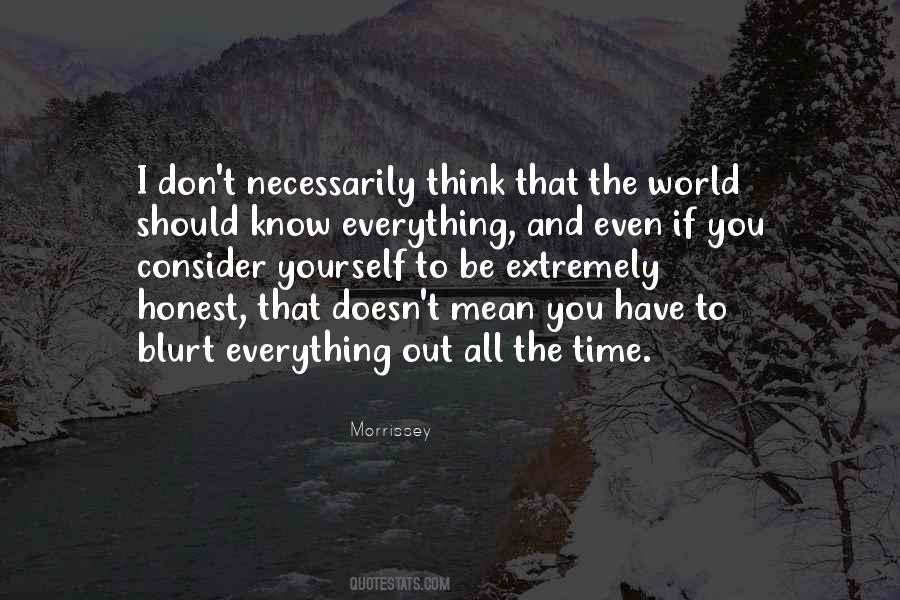 Be Honest To Yourself Quotes #125312