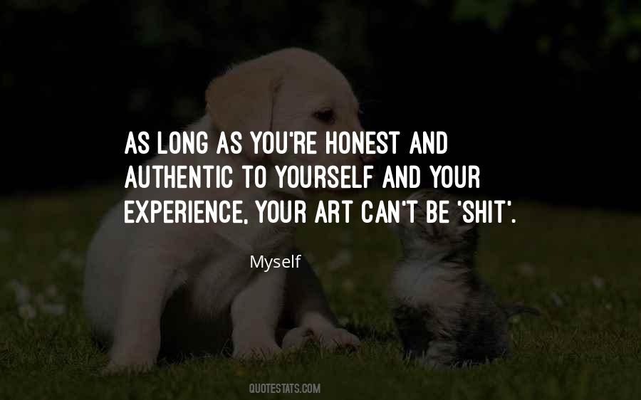 Be Honest To Yourself Quotes #1389604