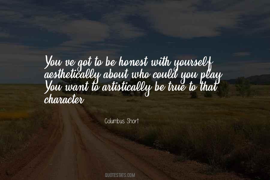 Be Honest To Yourself Quotes #1735726