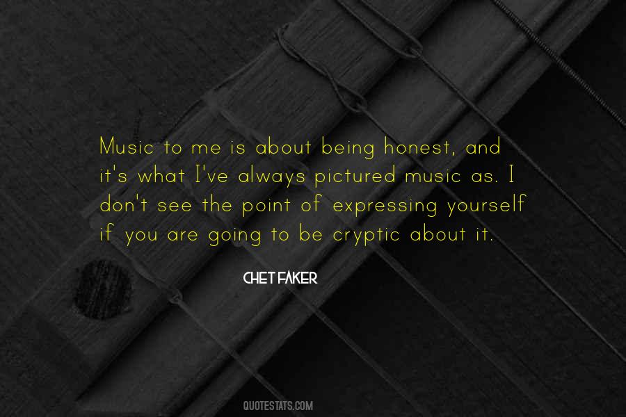 Be Honest To Yourself Quotes #1793873