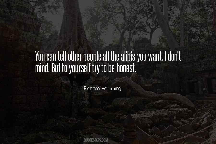 Be Honest To Yourself Quotes #228394