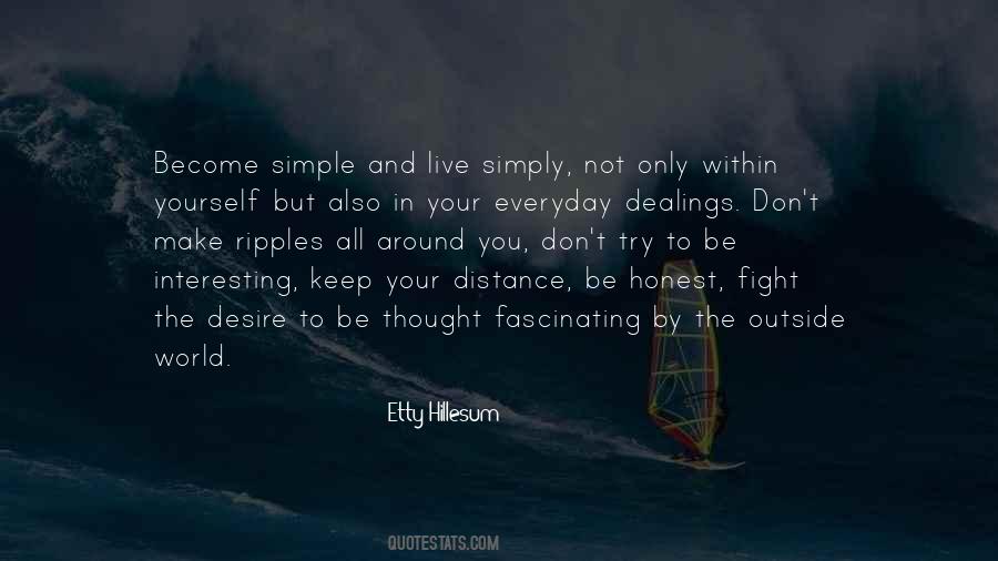 Be Honest To Yourself Quotes #324112