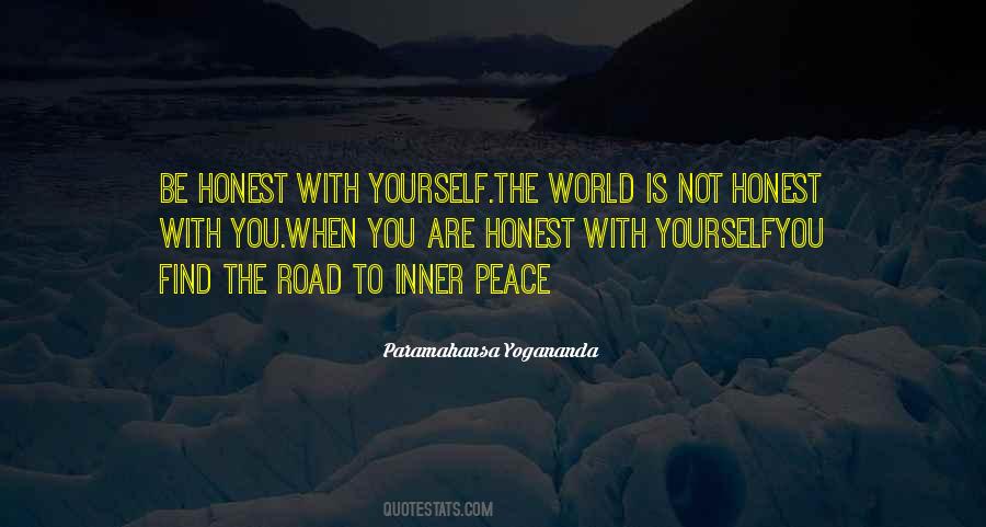 Be Honest To Yourself Quotes #584351