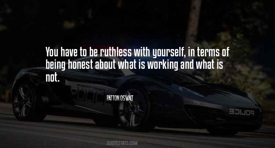 Be Honest To Yourself Quotes #708416