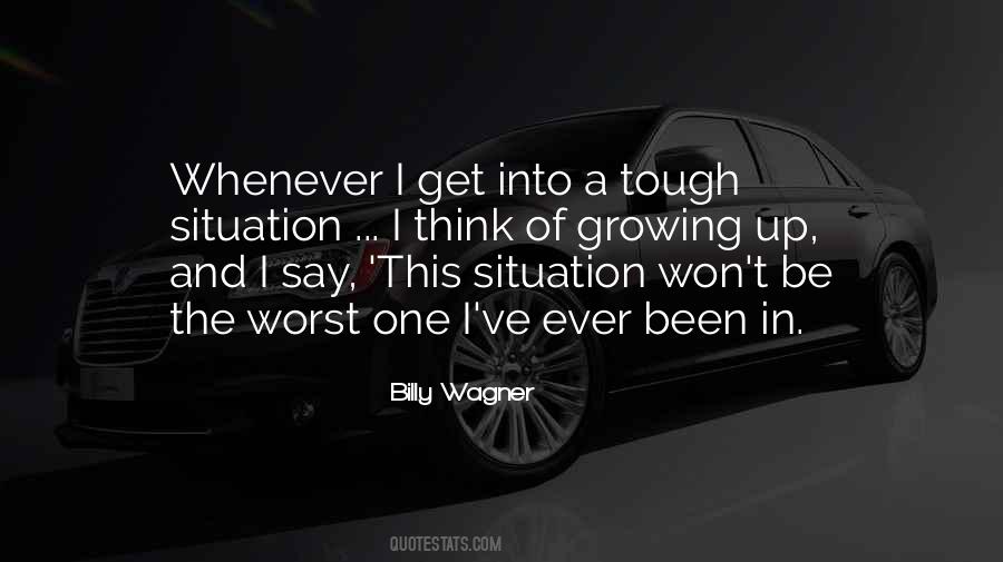 The Worst Situation Quotes #210528