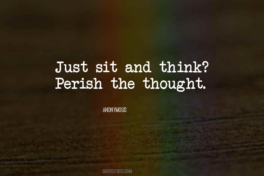 Think And Thought Quotes #30206