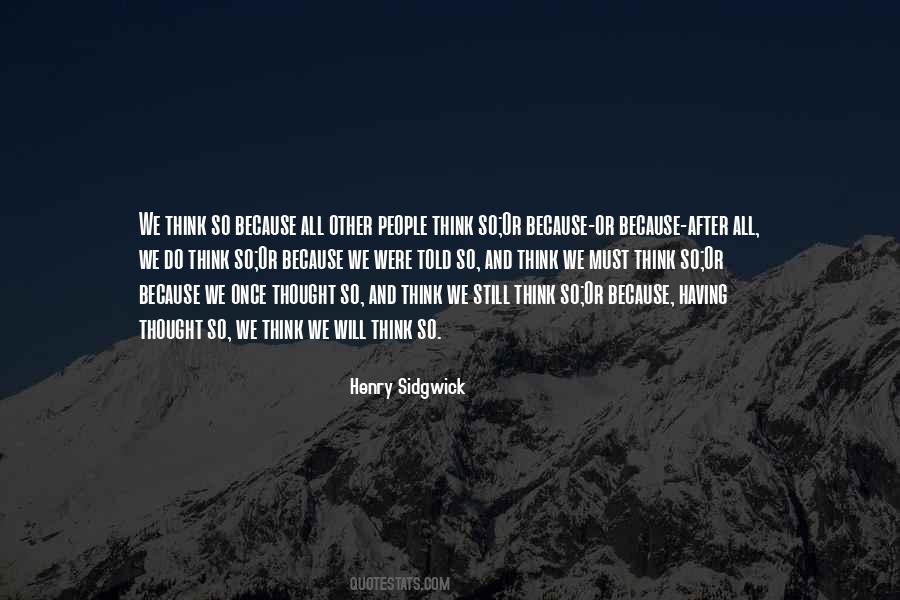 Think And Thought Quotes #606490