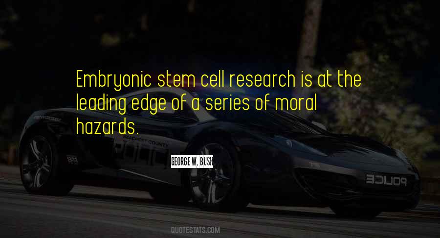 Embryonic Stem Cell Quotes #1250911