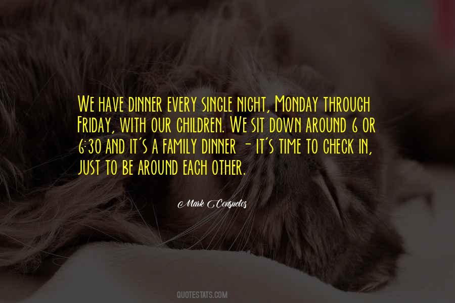 Friday Dinner Quotes #1147794