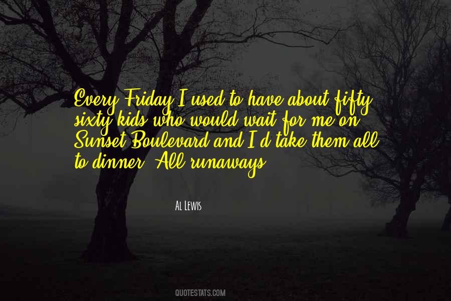 Friday Dinner Quotes #680910